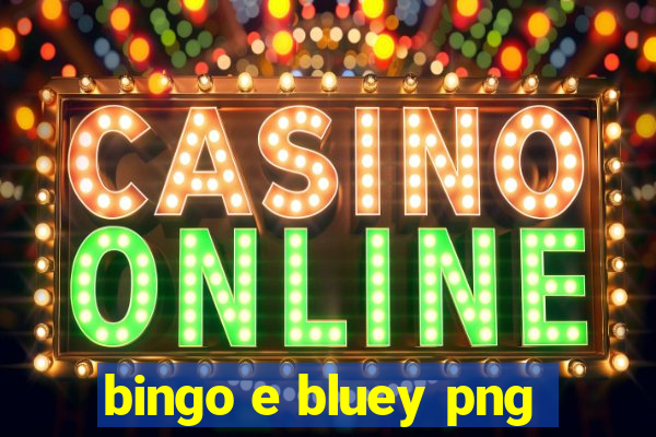 bingo e bluey png